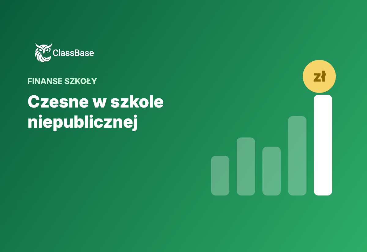 Czesne w szkole niepublicznej: jak kontrolować płatności słuchaczy
